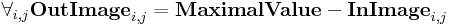 \forall_{i,j} \text{\textbf{OutImage} }_{i,j} =  \text{\textbf{MaximalValue} } - \text{\textbf{InImage} }_{i,j}